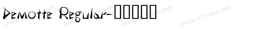 Demotte Regular字体转换
